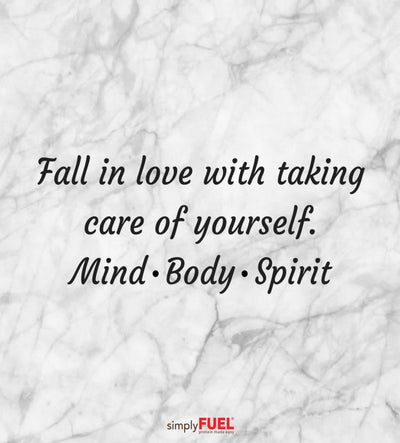 Fall in love with taking care of yourself!